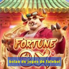 bolao de jogos de futebol